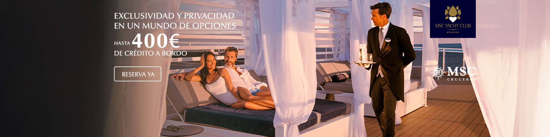 Promoción MSC Yacht Club, MSC Cruceros. SoloCruceros.com